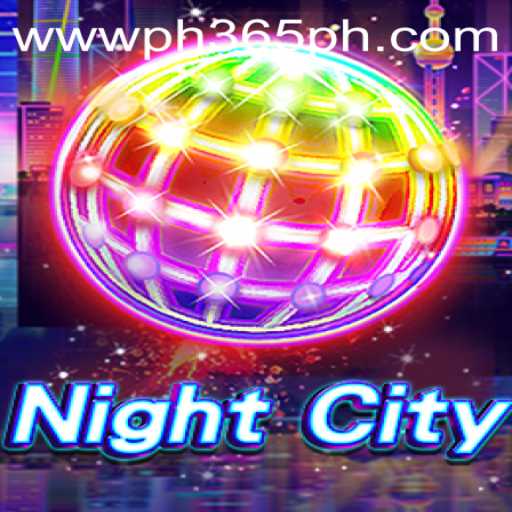 NightCity: Explore the Thrilling World of Urban Adventure with PH365.COM